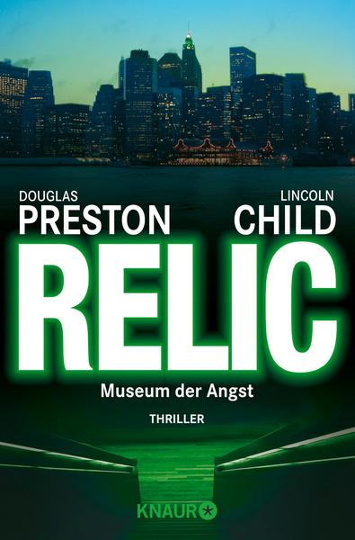 Relic - Museum der Angst / Pendergast Bd.1