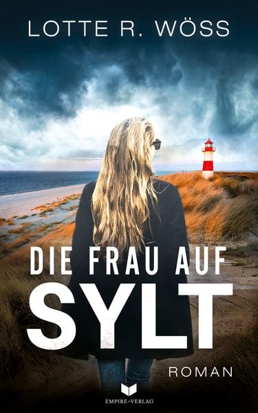 Die Frau auf Sylt: Roman