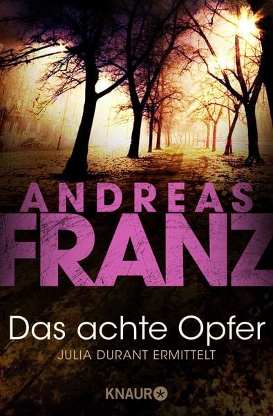 Das achte Opfer / Julia Durant Band 2