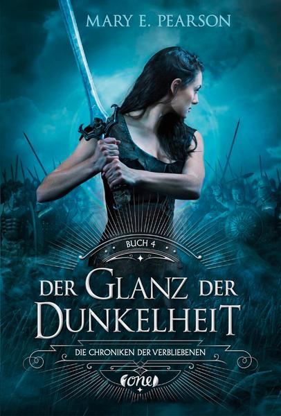 Der Glanz der Dunkelheit / Chroniken der Verbliebenen Bd. 4