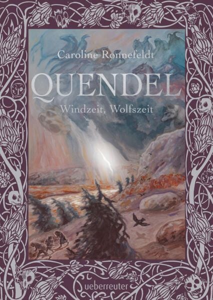 Quendel - Windzeit, Wolfszeit (Quendel, Bd. 2)