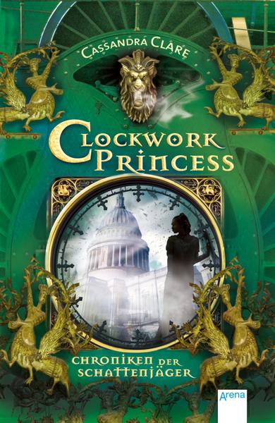 Clockwork Princess / Chroniken der Schattenjäger Bd.3