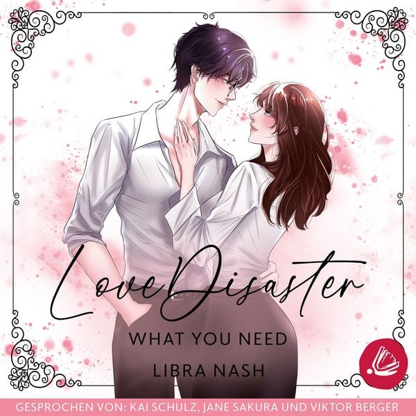 LoveDisaster – WHAT YOU NEED