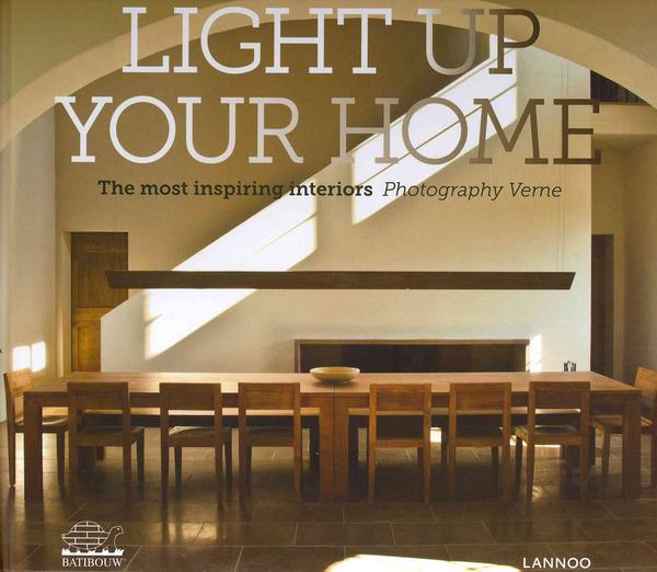 De Geyter, E: Light Up Your Home: the Most Inspiring Interio
