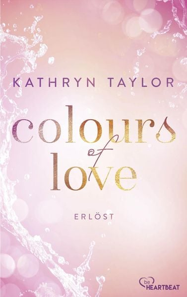 Colours of Love - Erlöst