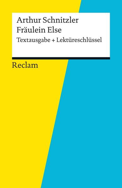 Textausgabe + Lektüreschlüssel. Arthur Schnitzler: Fräulein Else