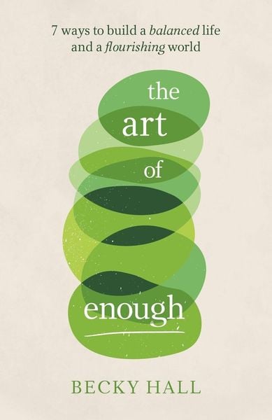 The Art of Enough