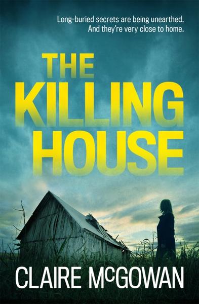 McGowan, C: The Killing House (Paula Maguire 6)