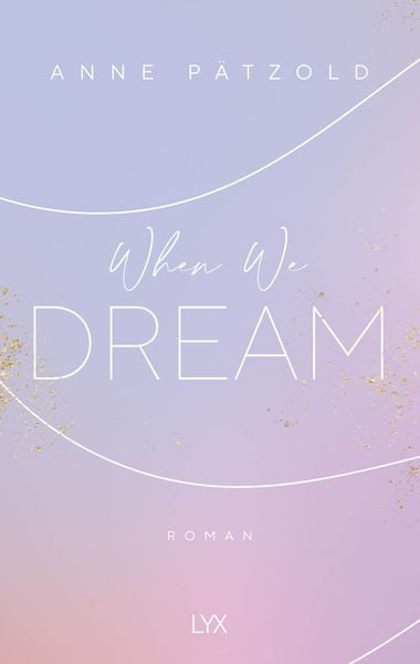 When We Dream