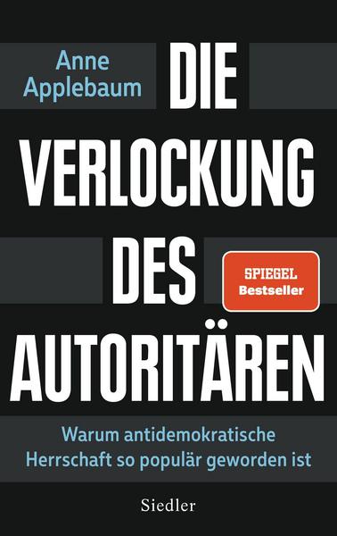 Die Verlockung des Autoritären