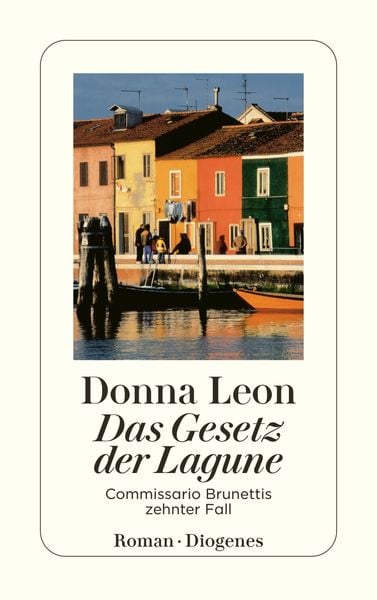 Das Gesetz der Lagune / Commissario Brunetti Band 10