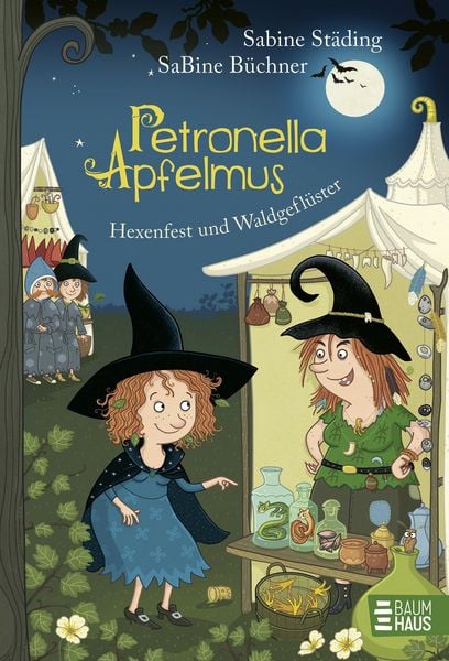 Petronella Apfelmus - Hexenfest und Waldgeflüster (Band 7)