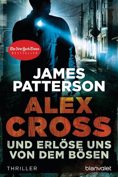 Und erlöse uns von dem Bösen / Alex Cross Band 10