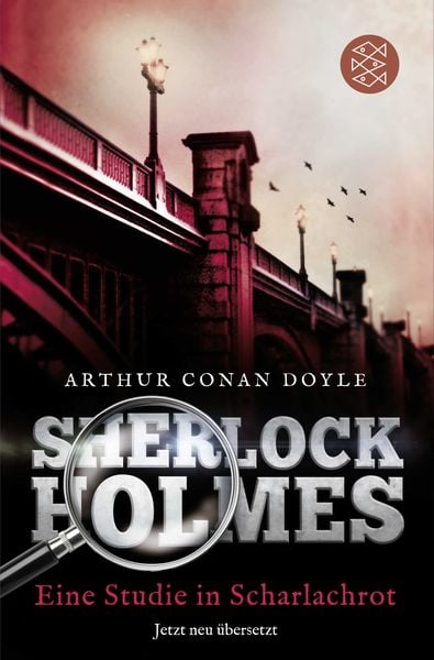 Sherlock Holmes - Eine Studie in Scharlachrot / Sherlock Holmes Neuübersetzung Band 1