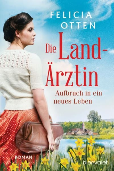 Die Landärztin - Aufbruch in ein neues Leben