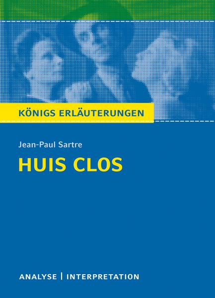 Huis clos (Geschlossene Gesellschaft) von Jean-Paul Sartre.