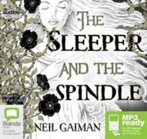 Gaiman, N: The Sleeper and the Spindle