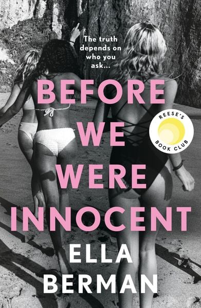 Berman, E: Before We Were Innocent
