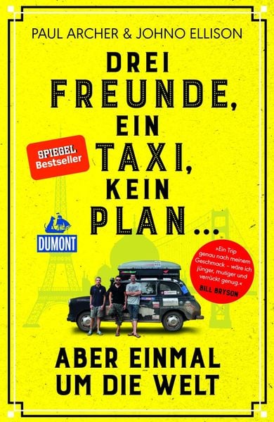 Drei Freunde, ein Taxi, kein Plan ...