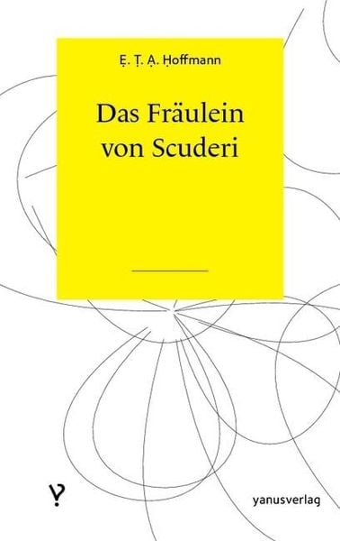 Das Fräulein von Scuderi