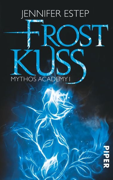 Frostkuss / Mythos Academy Band 1