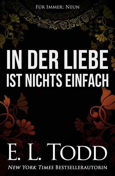 In der Liebe ist nichts einfach (Für Immer, #9)