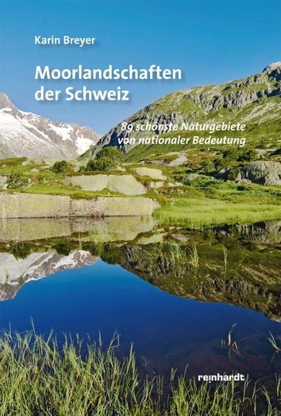 Moorlandschaften der Schweiz