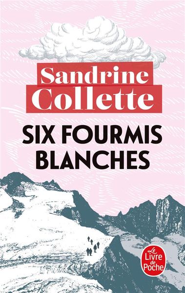 Collette, S: Six fourmis blanches