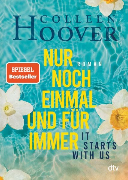 It starts with us – Nur noch einmal und für immer