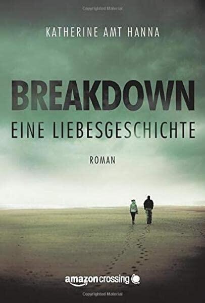 Breakdown – Eine Liebesgeschichte