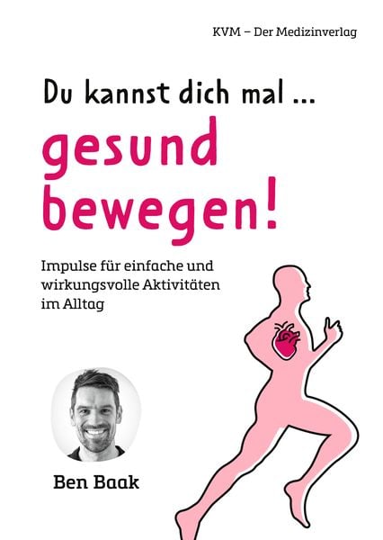 Du kannst dich mal … gesund bewegen!