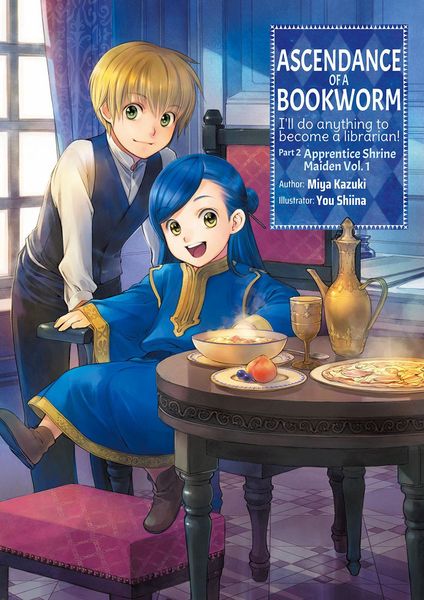 Kazuki, M: Ascendance of a Bookworm: Part 2 Volume 1