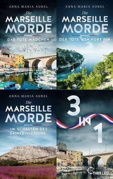 Die Marseille-Morde | 3 Frankreich-Krimis in 1 eBook (Nur bei uns!)