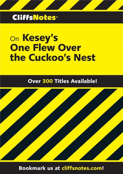 CliffsNotes on Kesey's One Flew Over the Cuckoo's Nest