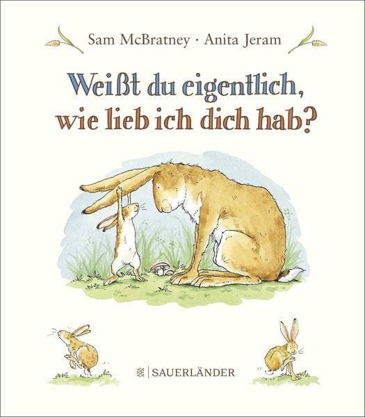 Weißt du eigentlich, wie lieb ich dich hab?