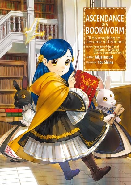 Kazuki, M: Ascendance of a Bookworm: Part 4 Volume 1