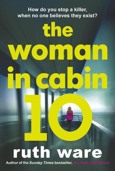 Ware, R: The Woman in Cabin 10