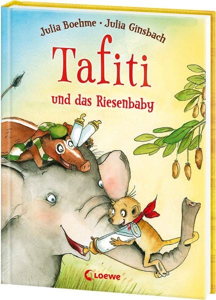 Tafiti und das Riesenbaby / Tafiti Band 3