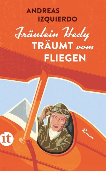 Fräulein Hedy träumt vom Fliegen