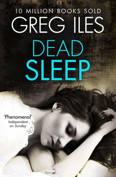 Iles, G: Dead Sleep