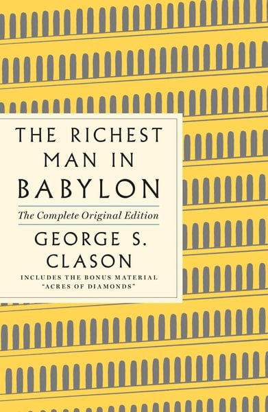 The Richest Man in Babylon: The Complete Original Edition