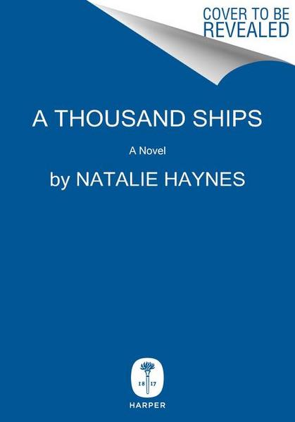 Haynes, N: A Thousand Ships