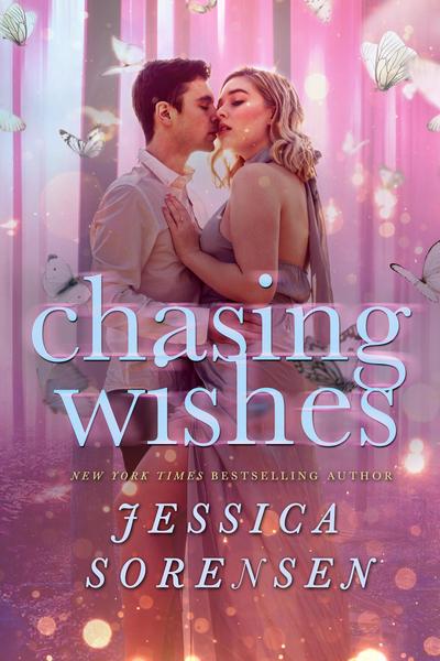 Chasing Wishes (Chasing Wishes Series, #1)