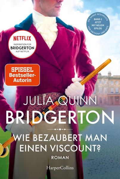 Bridgerton – Wie bezaubert man einen Viscount?