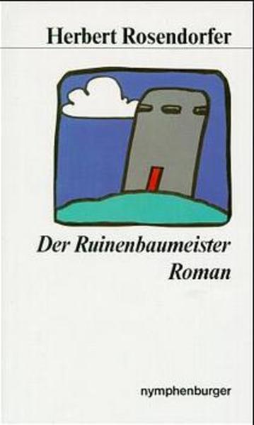 Werkausgabe / Der Ruinenbaumeister