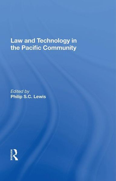 Lewis, P: Law And Technology In The Pacific Community