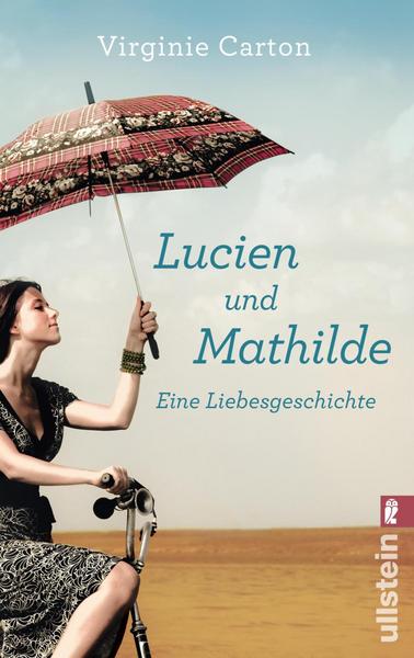 Lucien und Mathilde - eine Liebesgeschichte