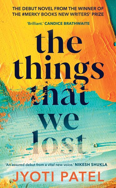 Patel, J: Things That We Lost