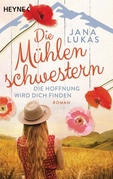 Die Mühlenschwestern - Die Hoffnung wird dich finden