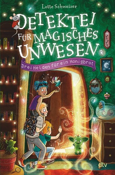 Detektei für magisches Unwesen – Drei Helden für ein Honigbrot